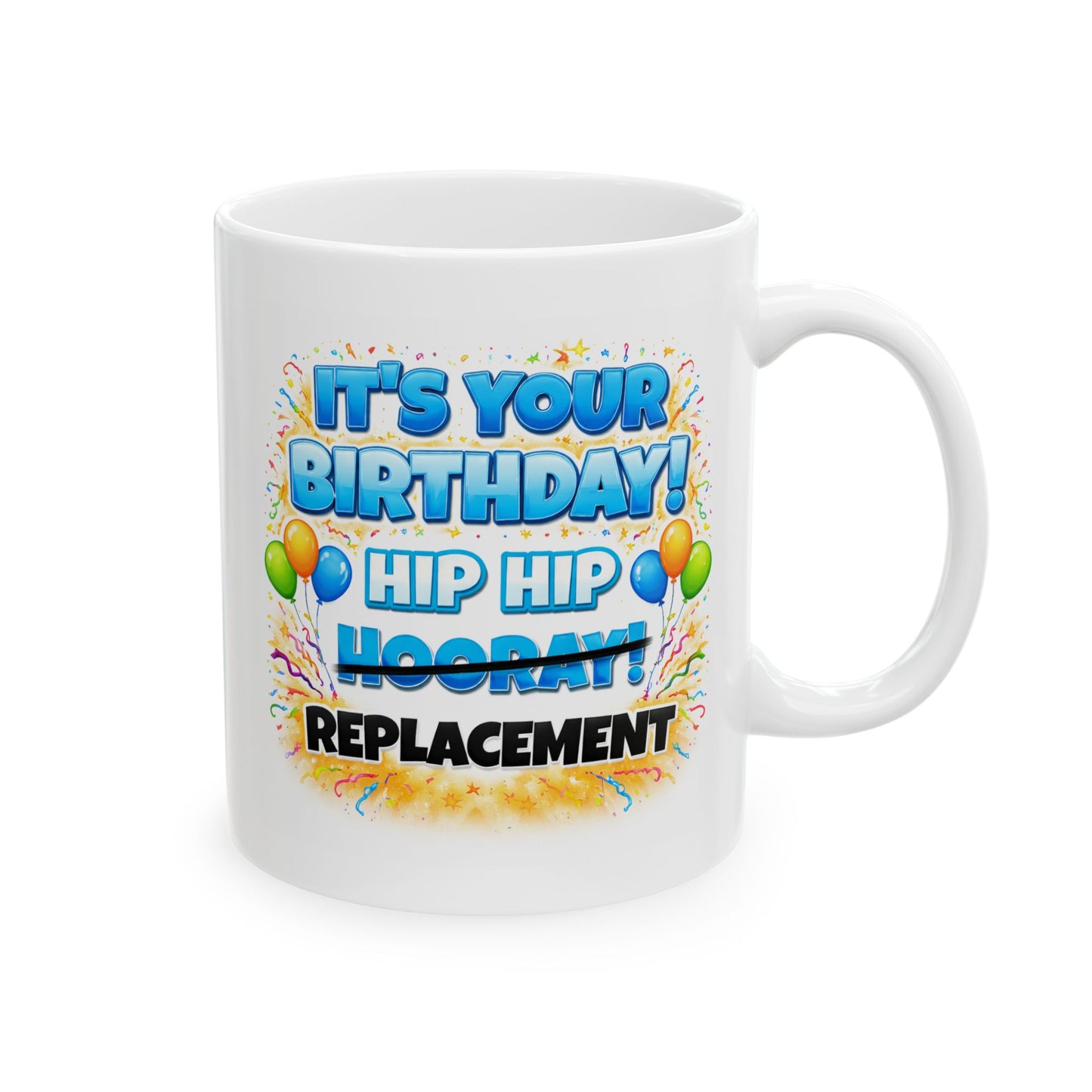 Birthday Mug - Hip Hip Hooray (Male)