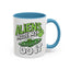 Alien Mug - Aliens Made Me