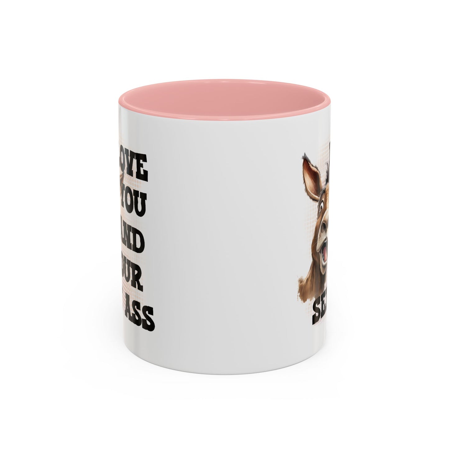 Valentine's Day Mug - I Love You Ass