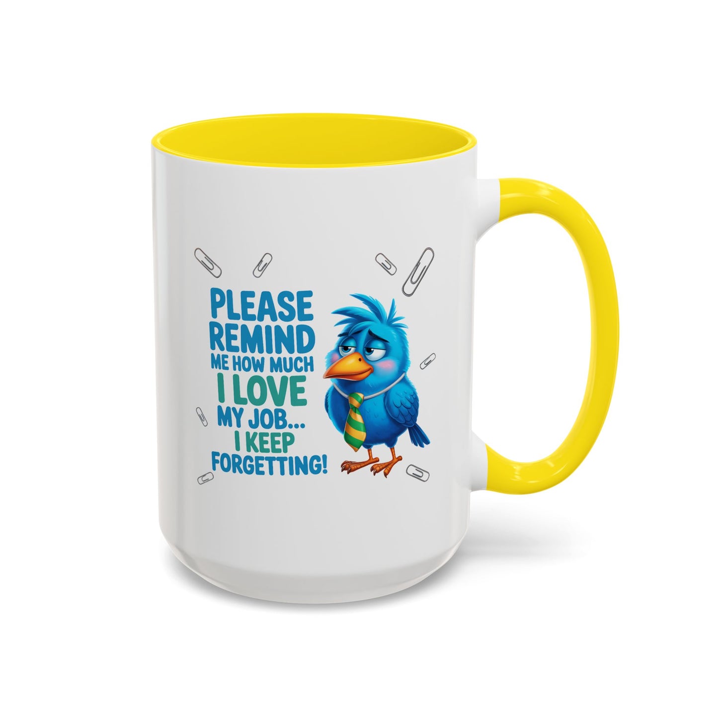 Office Mug - Please Remind Me