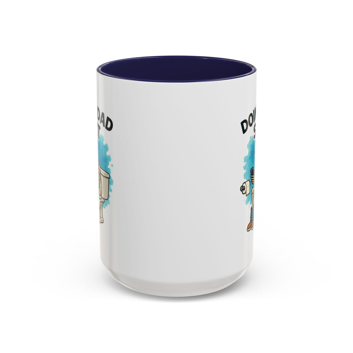 Father's Day Mug - Doing Dad Sh*t
