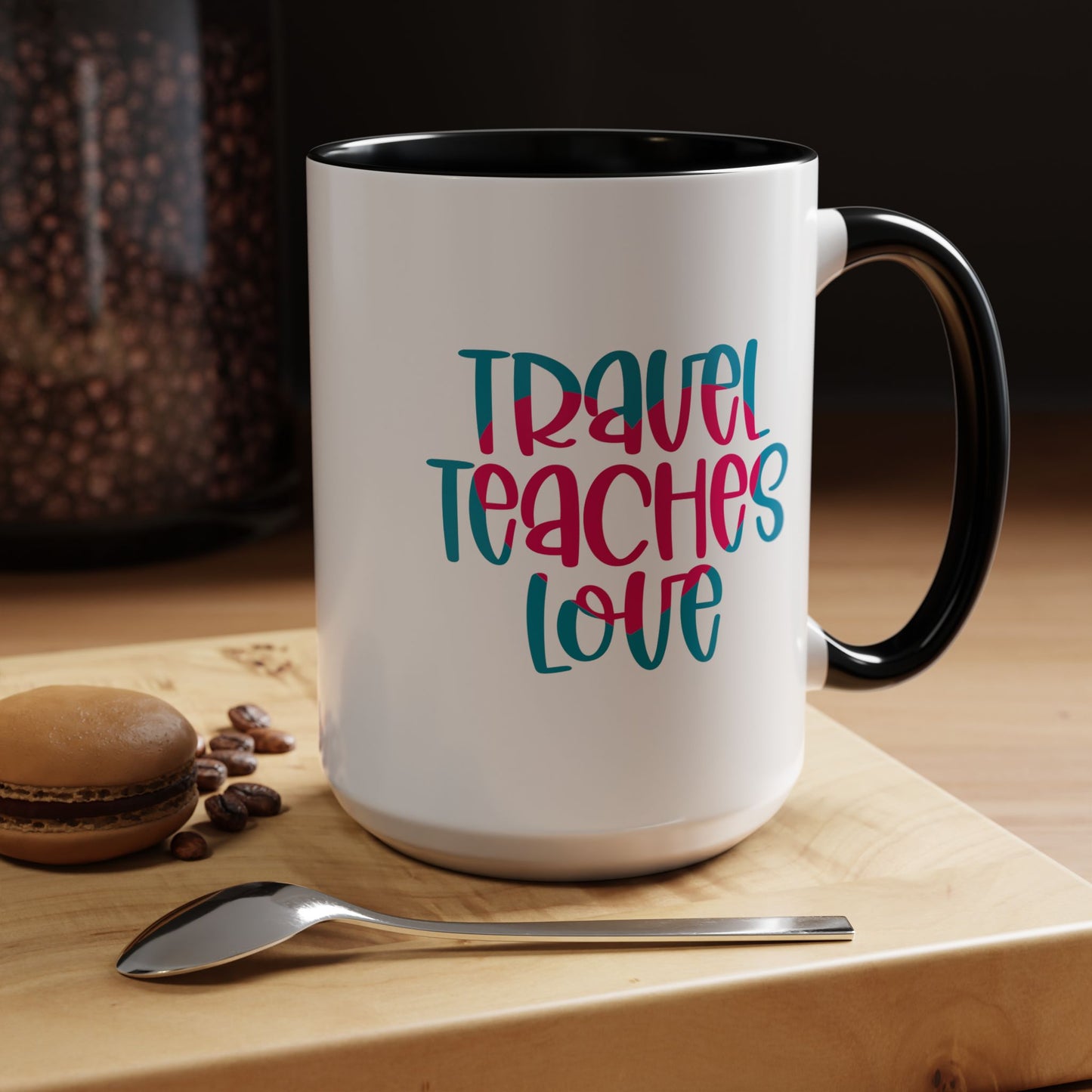 Adventure Mug - Travel Teaches Love