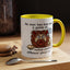 Humor Mug - No Man Has Ever Won a Game