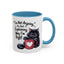 Humor Mug - I Am Not Arguing