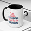 Adventure Mug - I Belong In The Mountains
