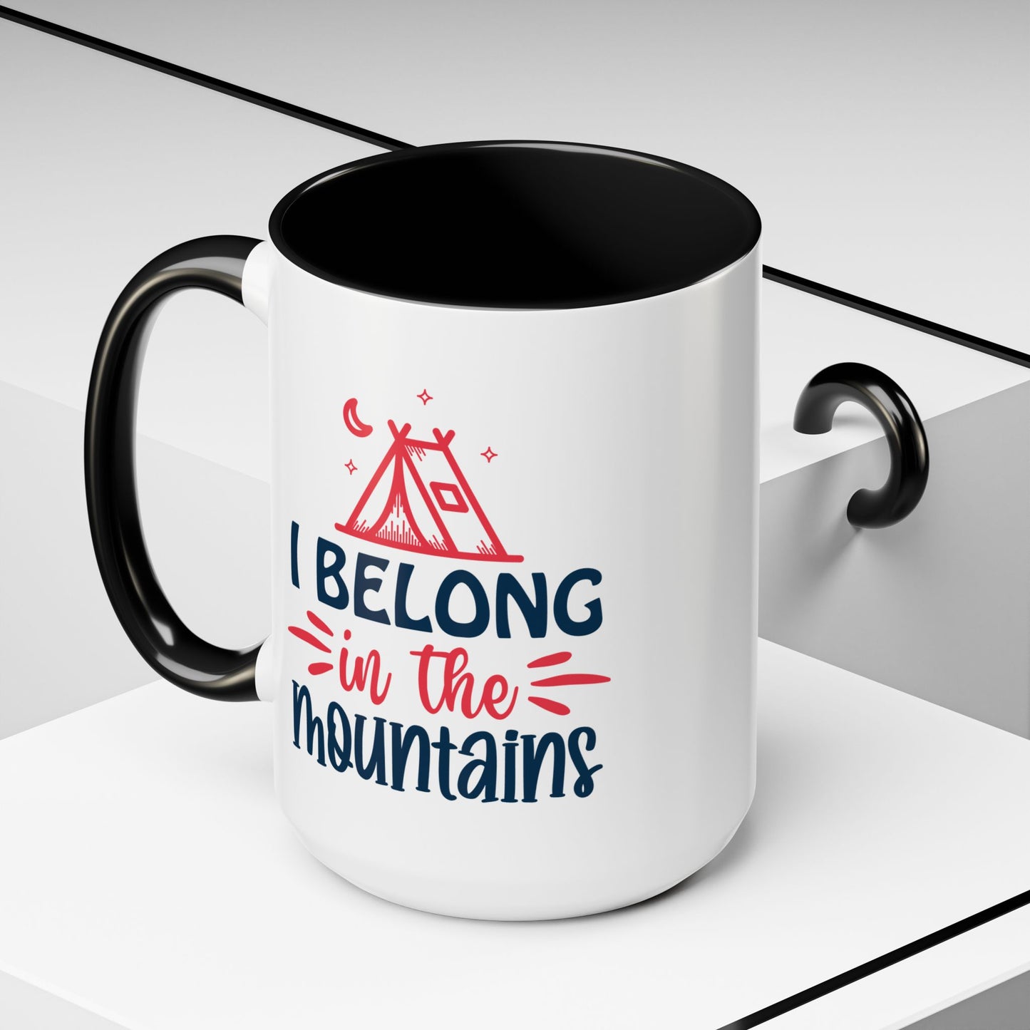 Adventure Mug - I Belong In The Mountains