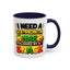 Humor Mug - I Need a Six Month Nap