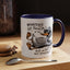 Humor Mug - Whatever Life Throws At You