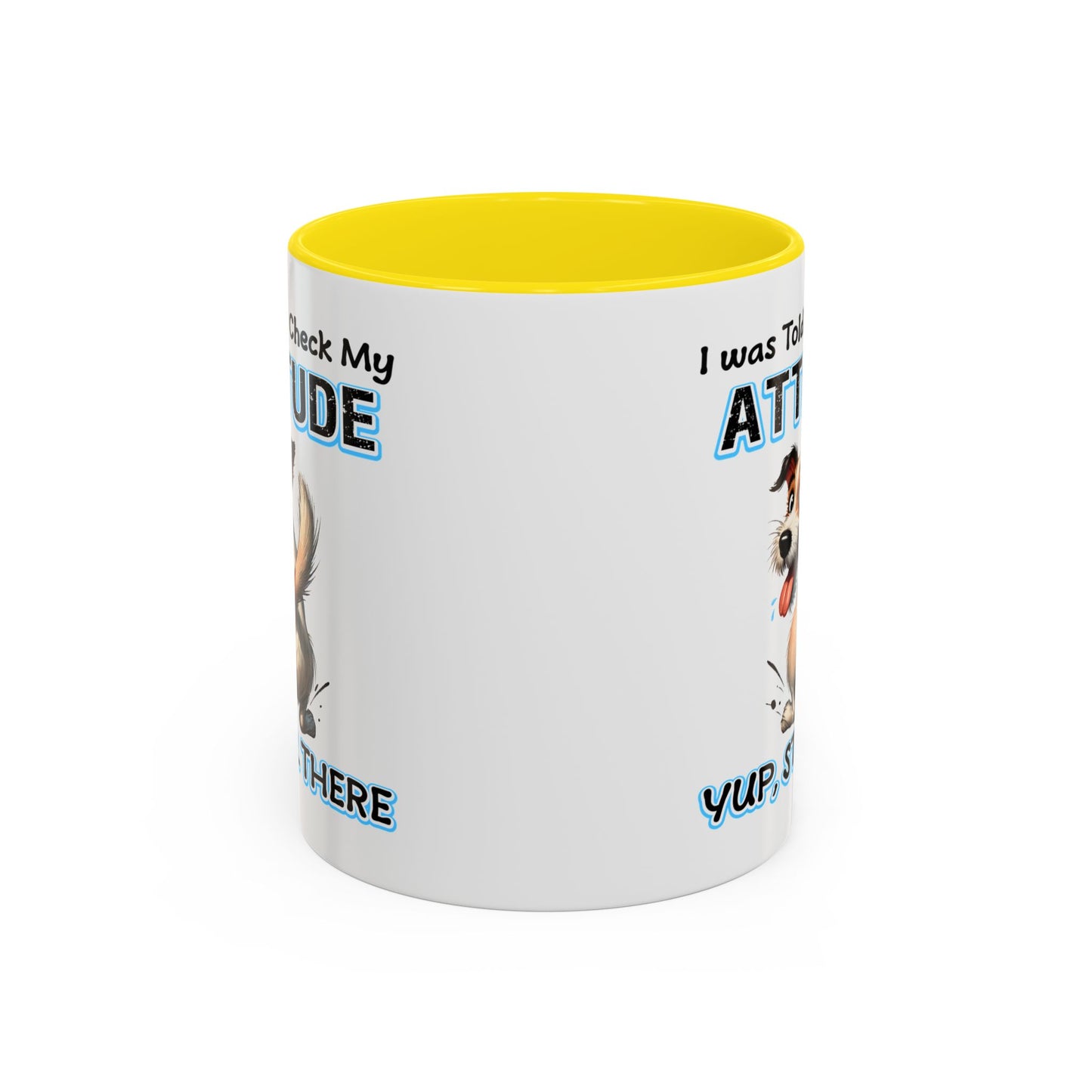 Animal Mug - I Was Told To Check My Attitude