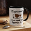 Humor Mug - I'll Get Over It Dog