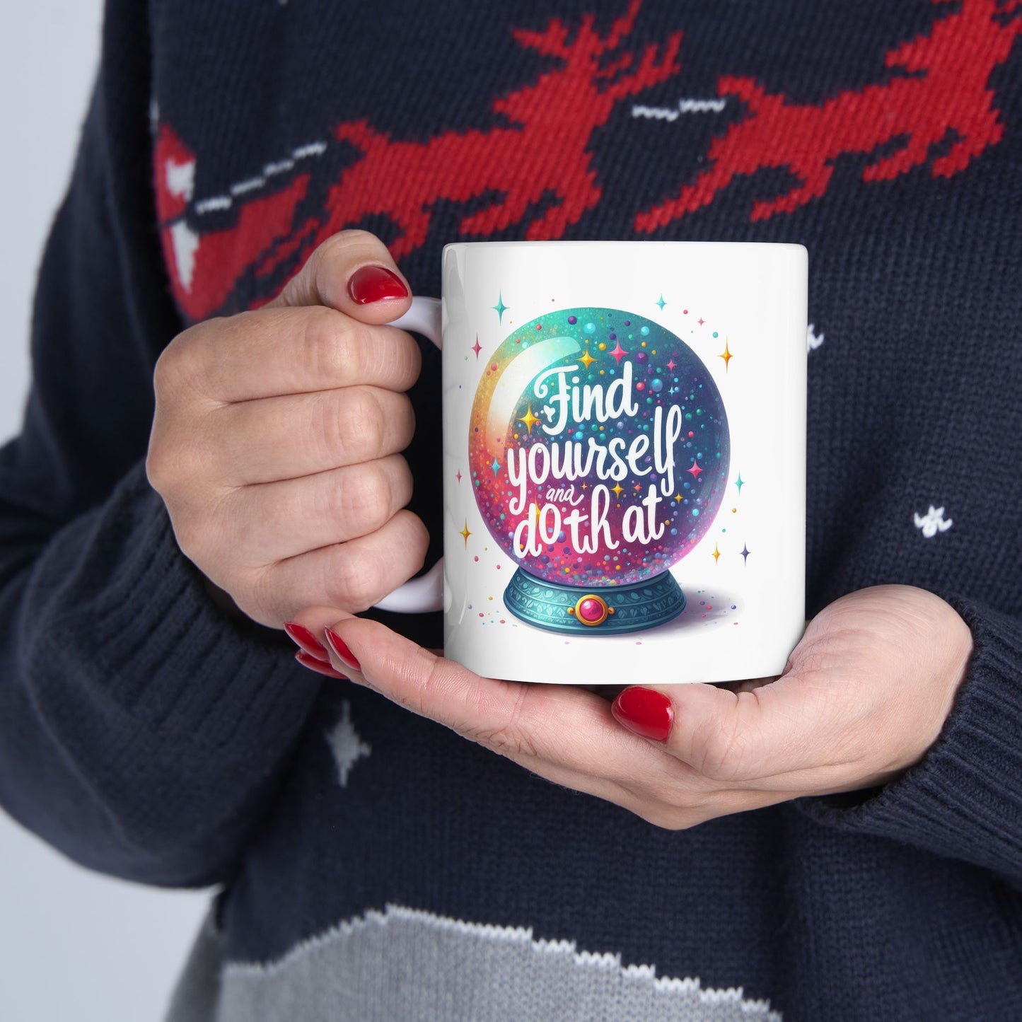Motivation Mug - Find Yourself And Do That