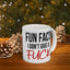 Adult Mug - Fun Fact I Don't Give a Fuck