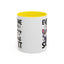 Humor Mug - Everyone Was Thinking It