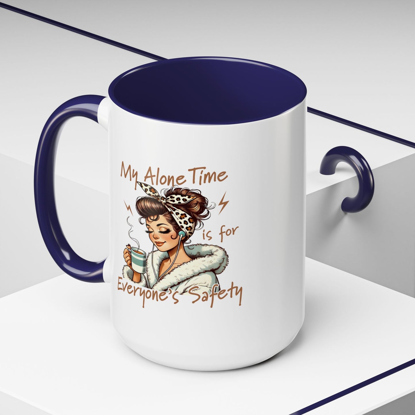 Mother's Day Mug - My Alone Time