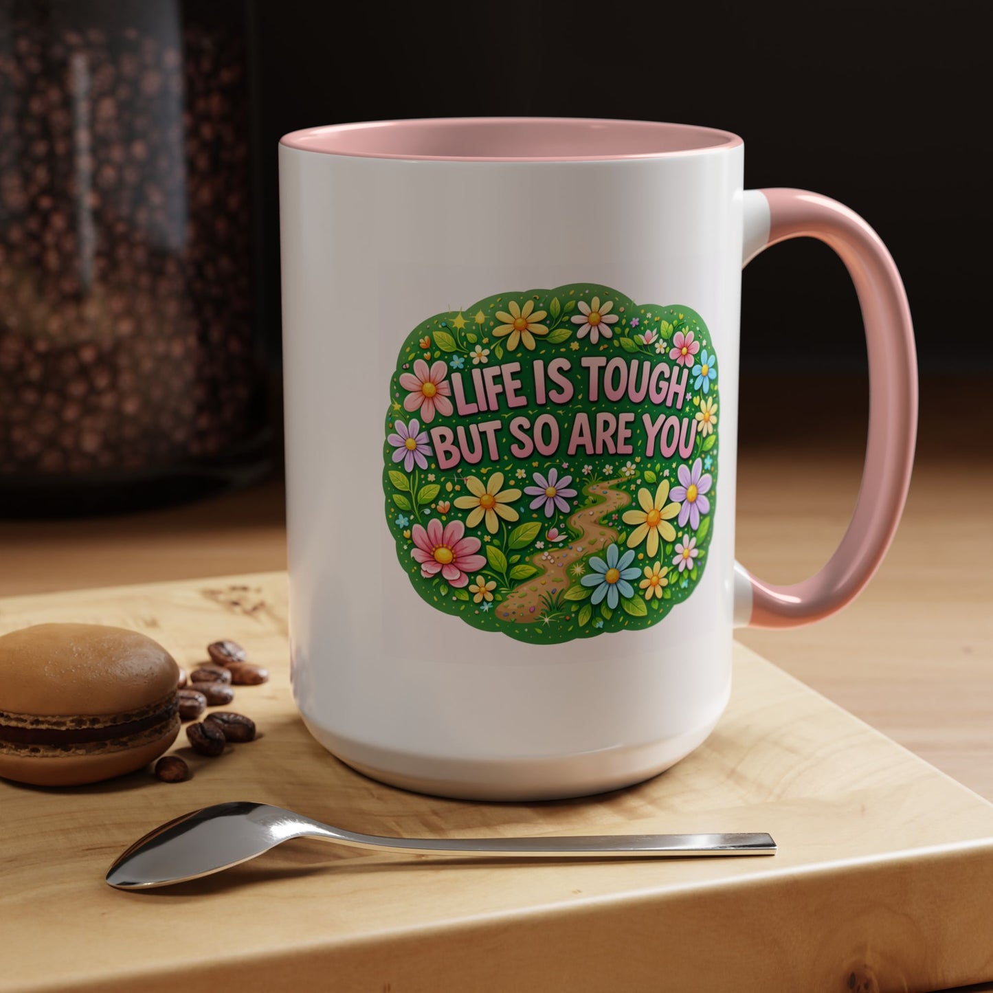 Wellness Mug - Life Is Tough