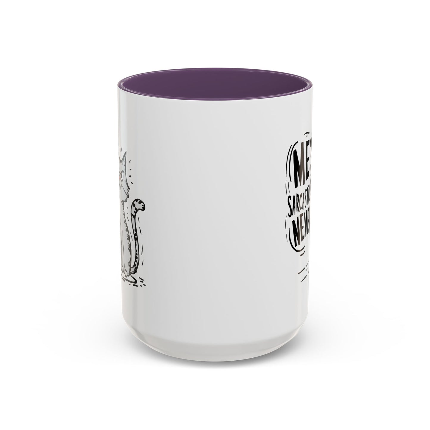 Animal Mug - Me? Sarcastic? Never