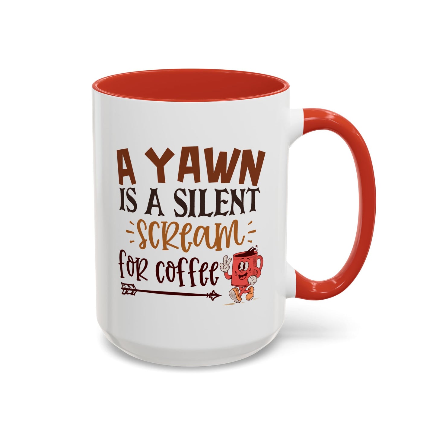 Humor Mug - A Yawn is a Silent Scream