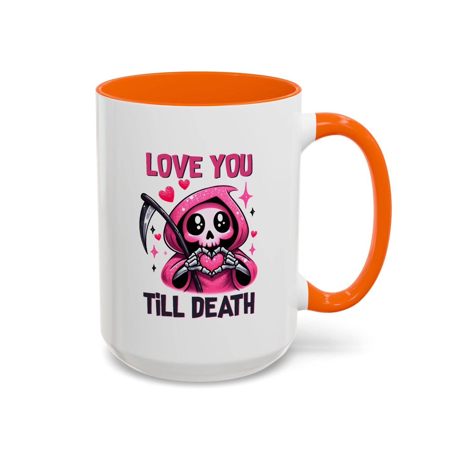 Valentine's Day Mug - Love You Till Death