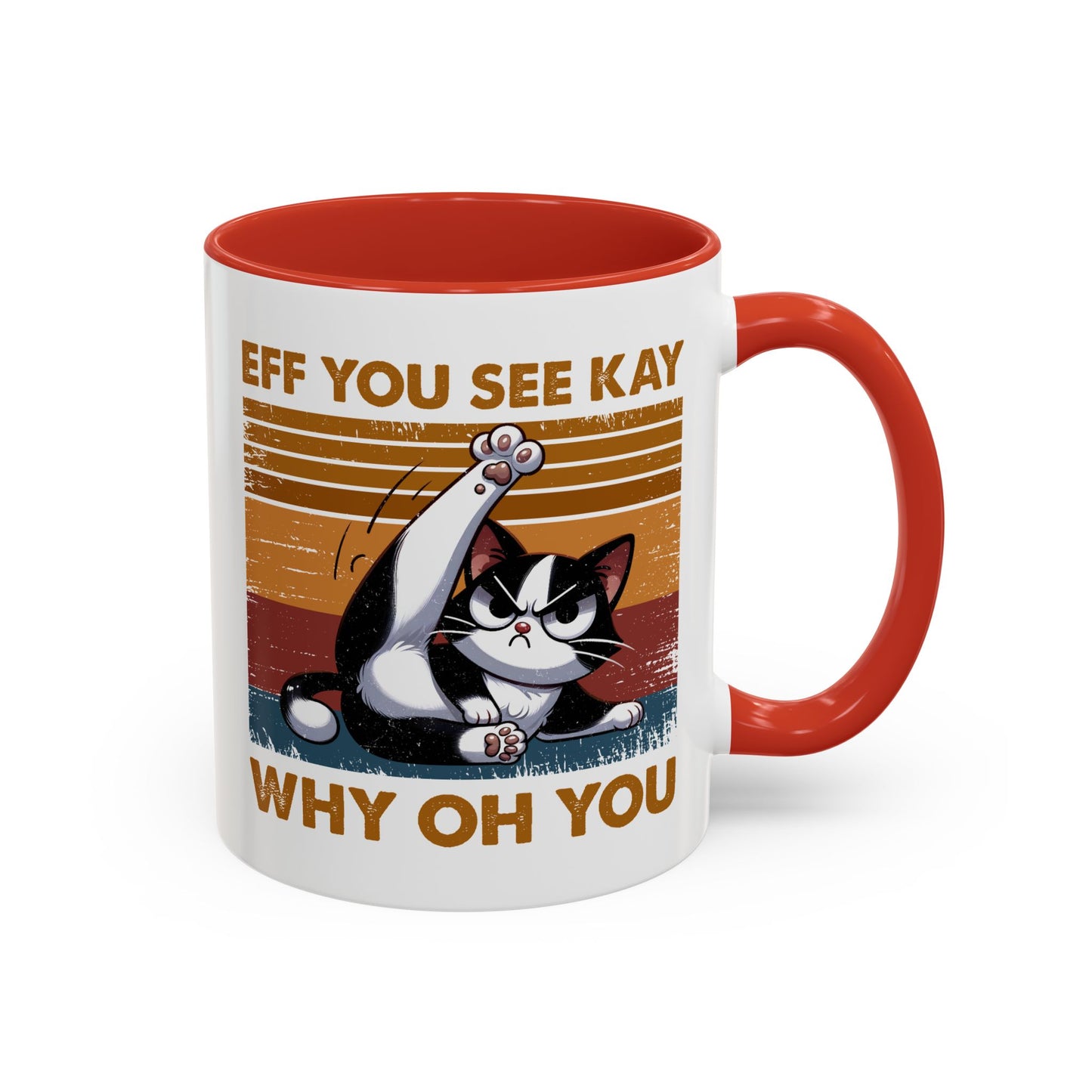 Adult Mug - Eff You See Kay Why Oh You Cat