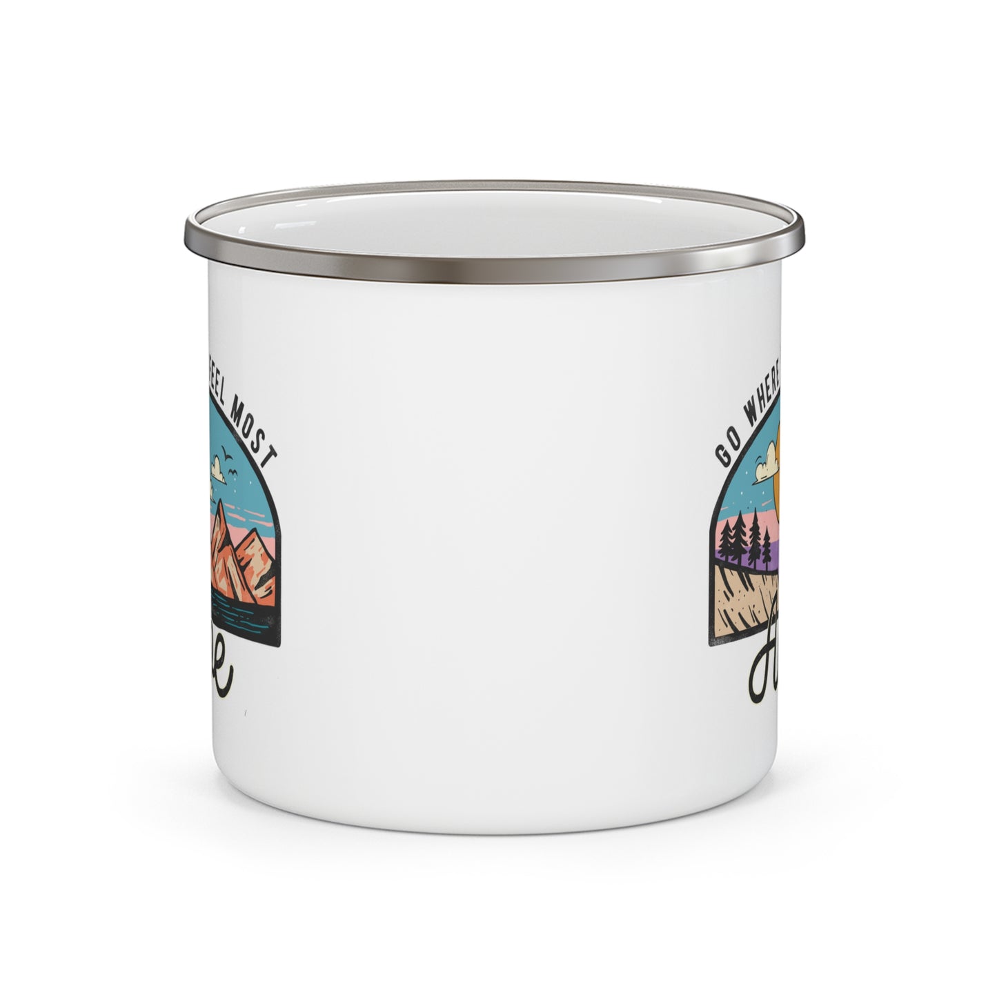 Adventure Mug - Go Where You Feel Most Alive
