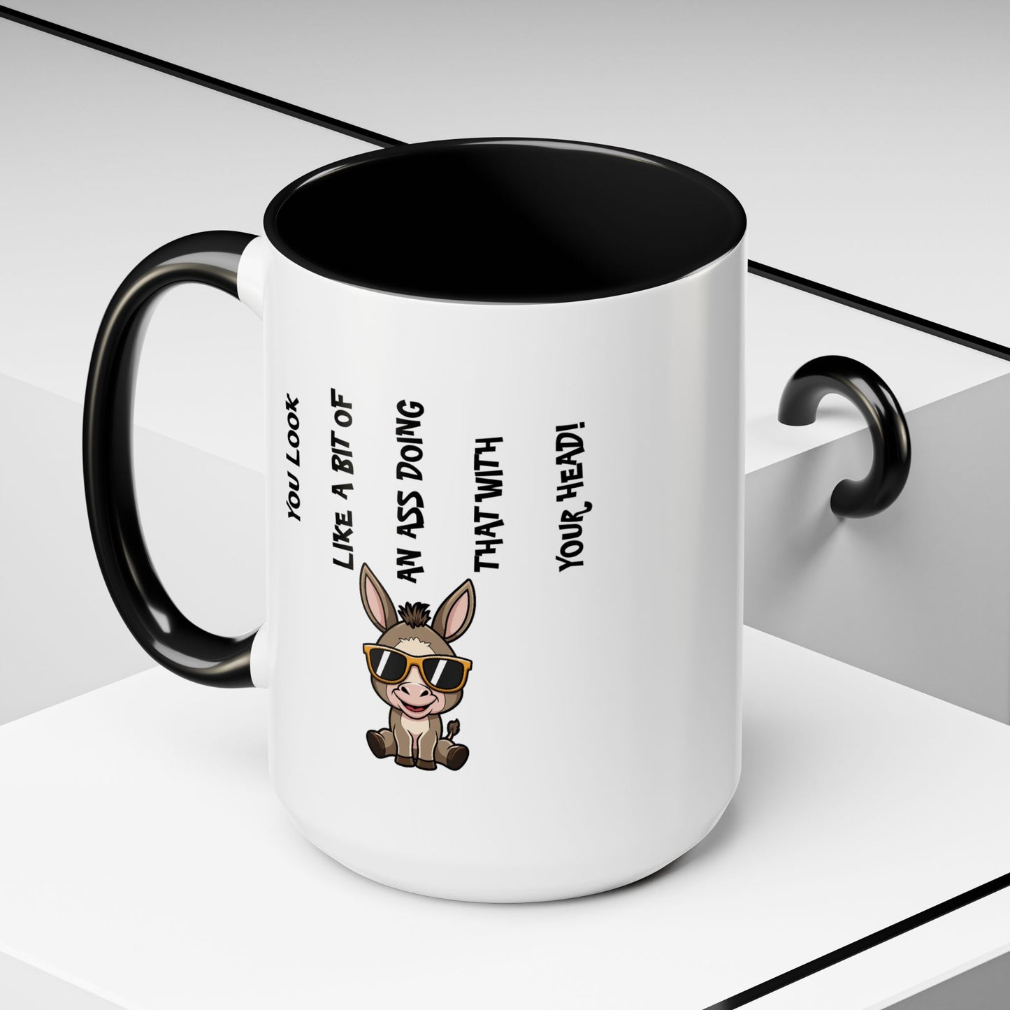 Humor Mug - You Look Like A Bit of An Ass