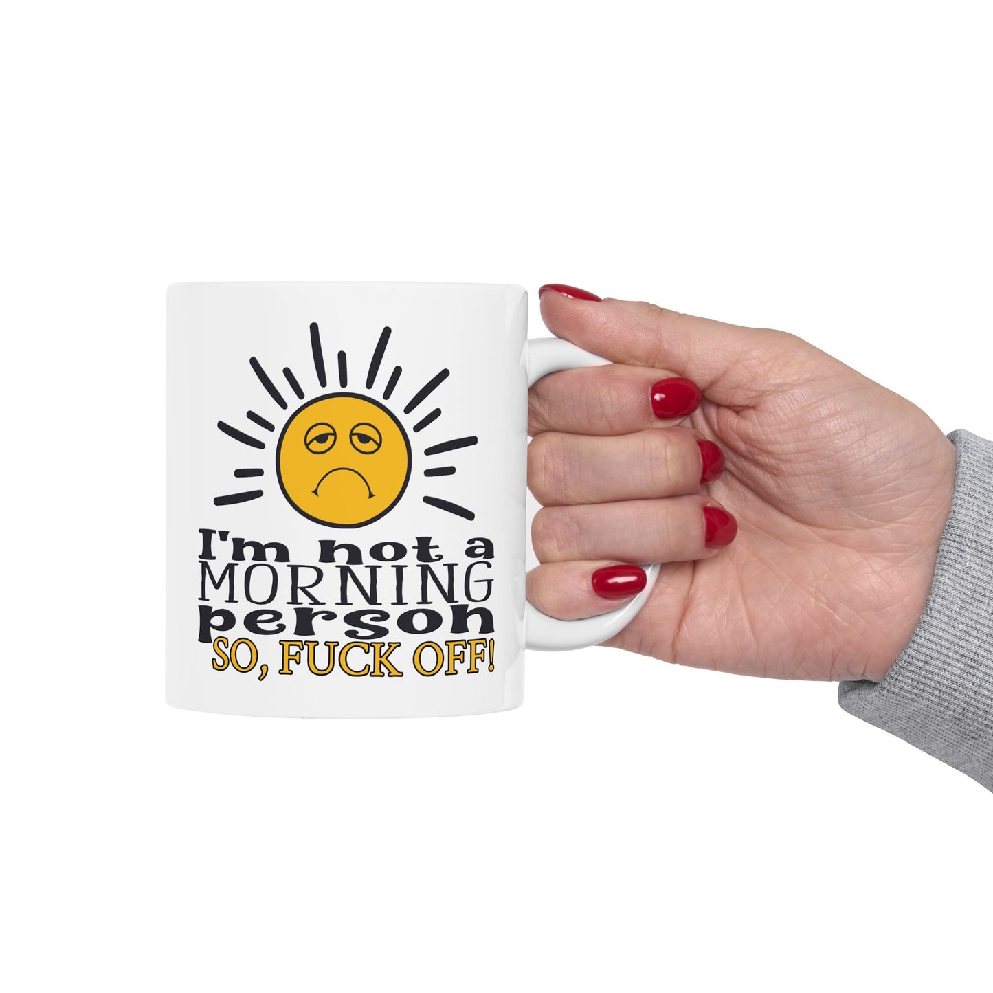 Adult Mug - I'm Not a Morning Person