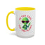 Alien Mug - I'm too Cool