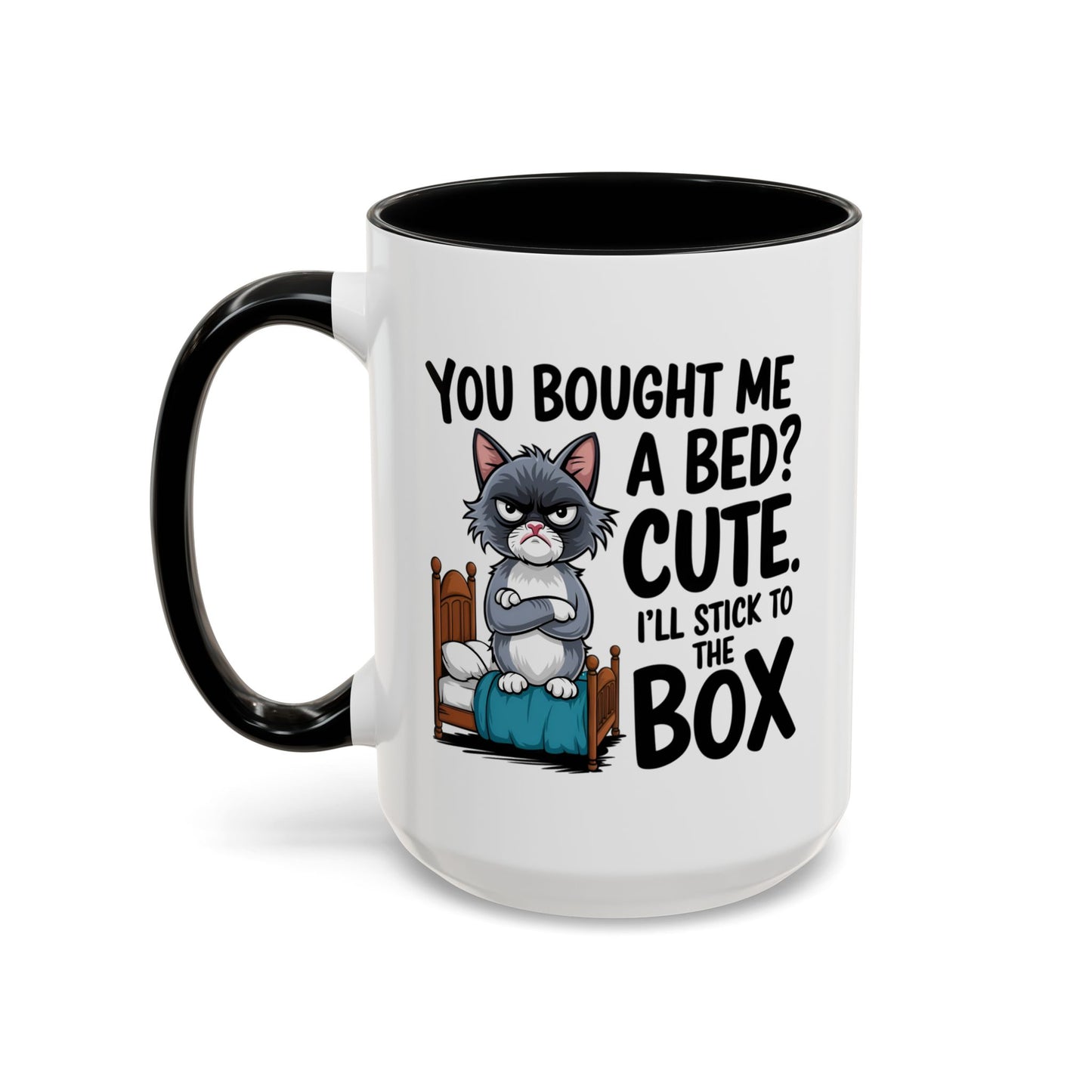 Animal Mug - You Bought Me a Bed?