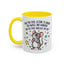 Office Mug - Have you Ever
