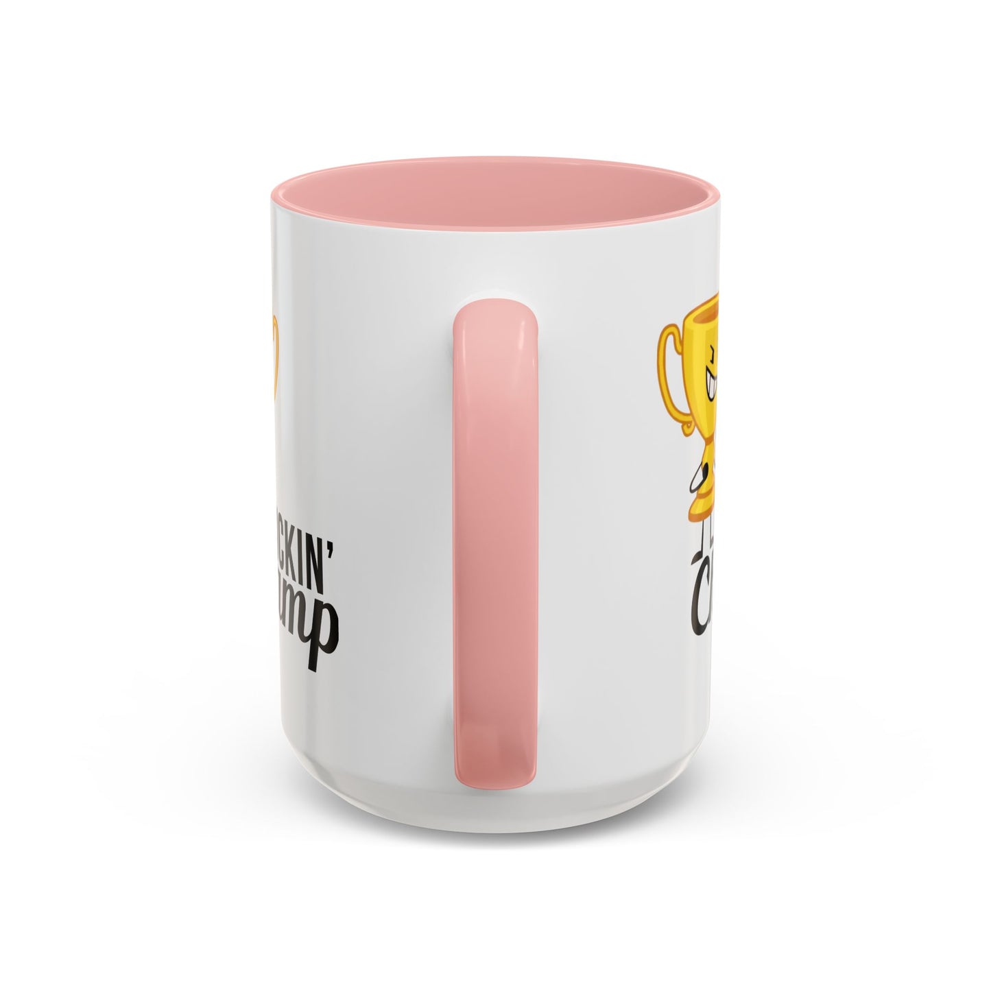 Adult Mug - Fuckin' Champ