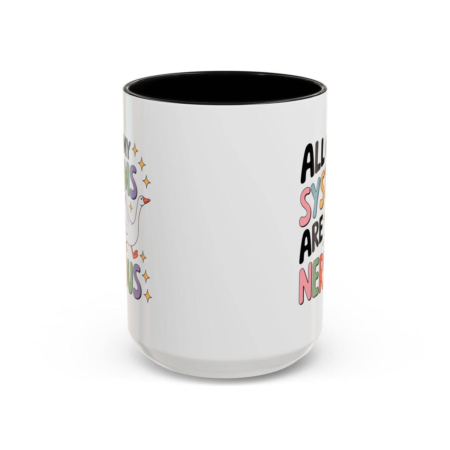 Wellness Mug - All Of My Systems