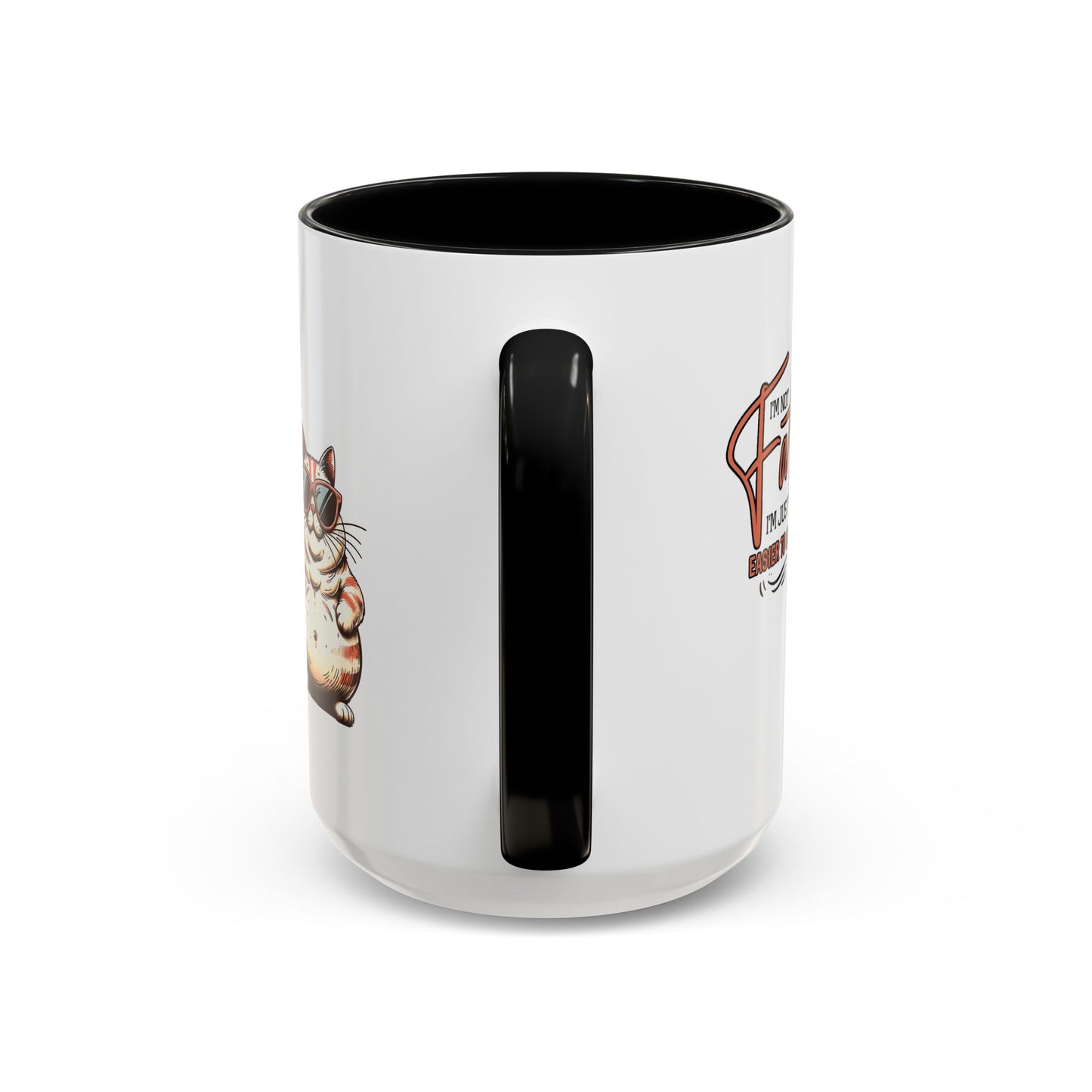 Humor Mug - I'm Not Fat