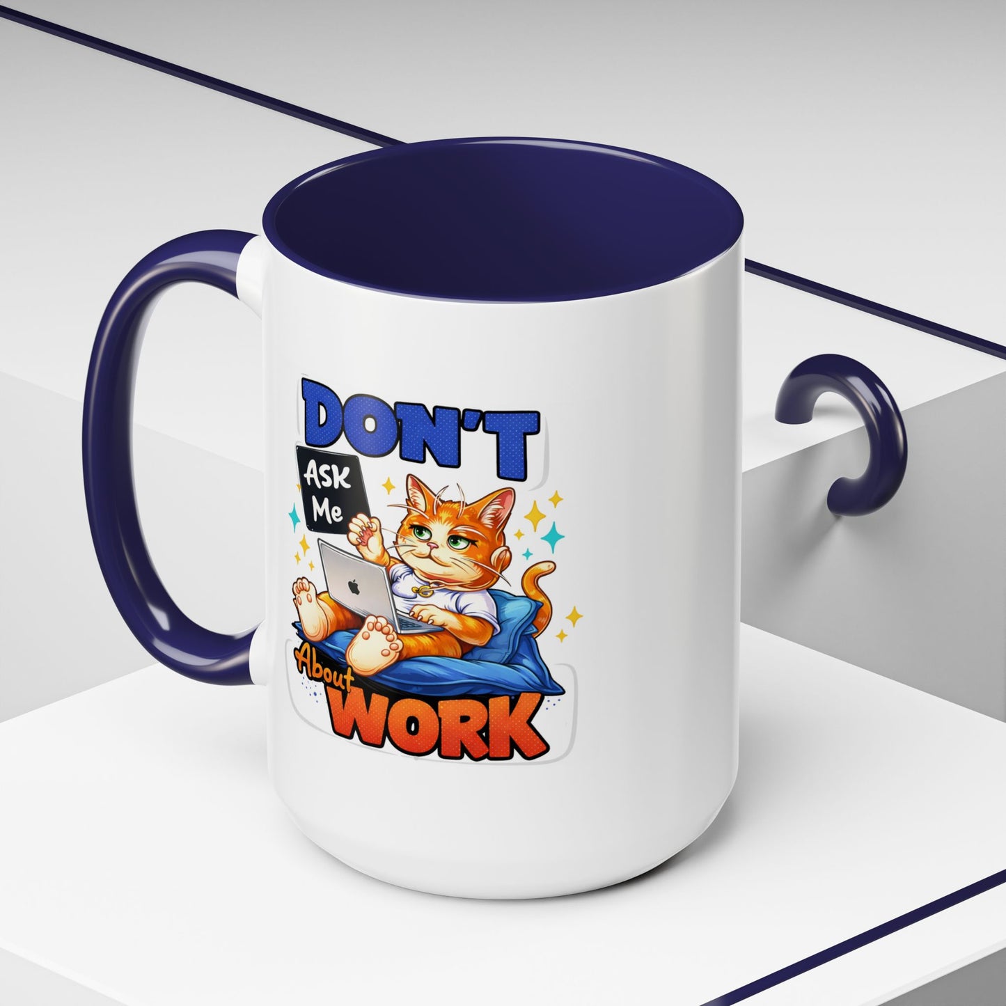 Office Mug - Don't Ask Me About Work