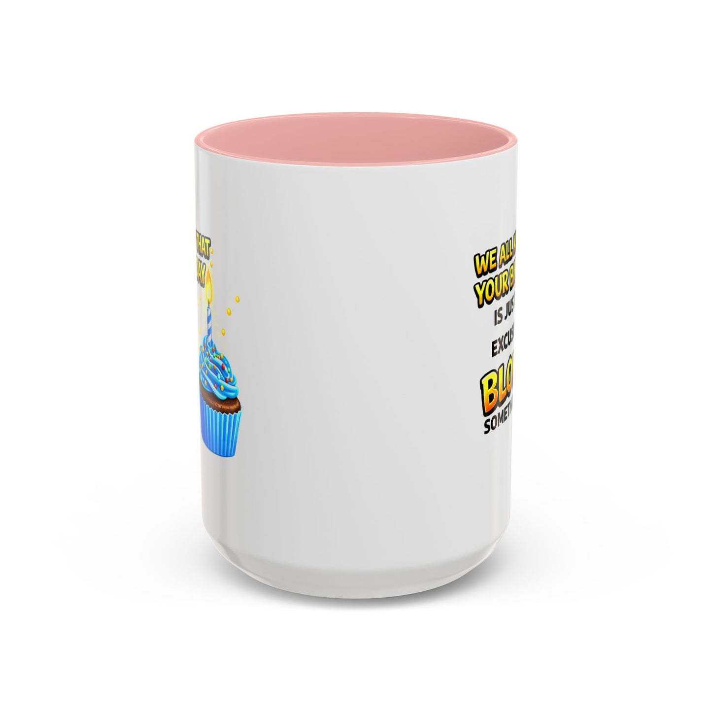 Birthday Mug - We All Know