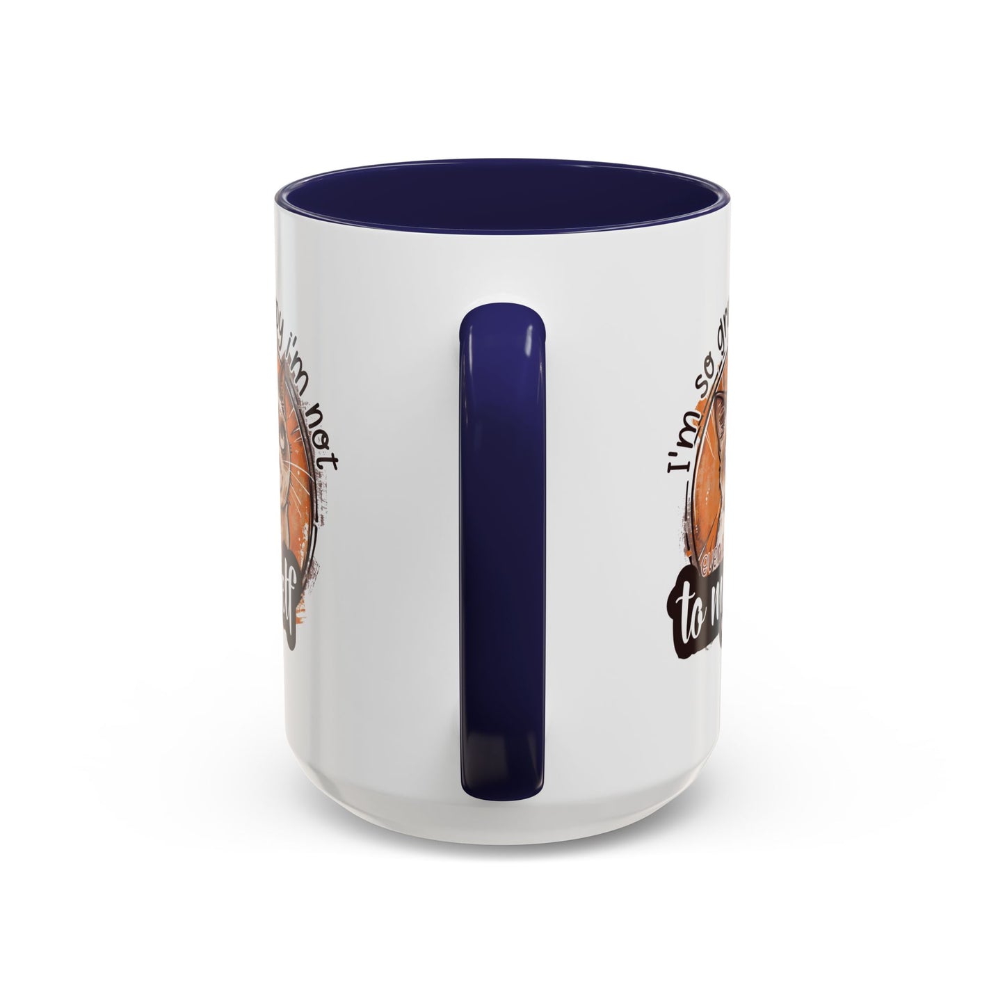 Humor Mug - I'm So Grumpy