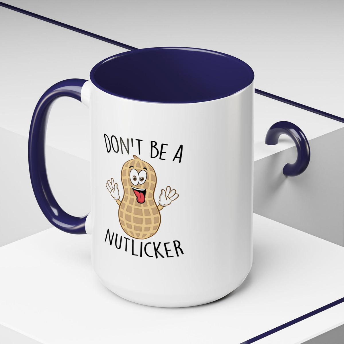 Adult Mug - Don't Be A Nutlicker
