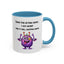 Humor Mug - Sorry For Acting Weird