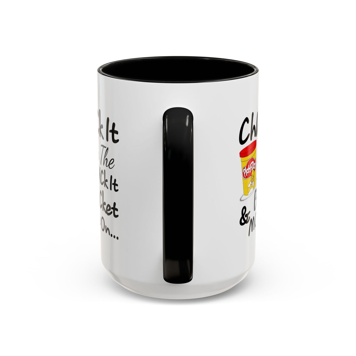 Adult Mug - Chuck It in The Fuck it Bucket