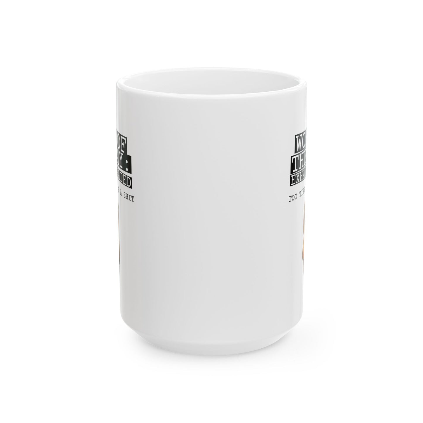 Humor Mug - Word of The Day Exhaustipated 2