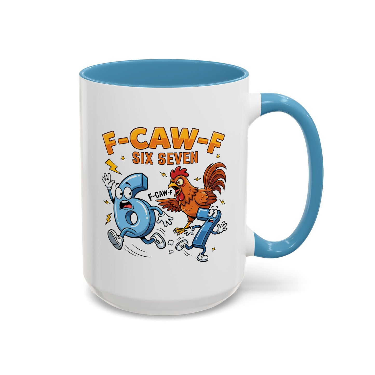 Humor Mug - F-CAW-F Six Seven