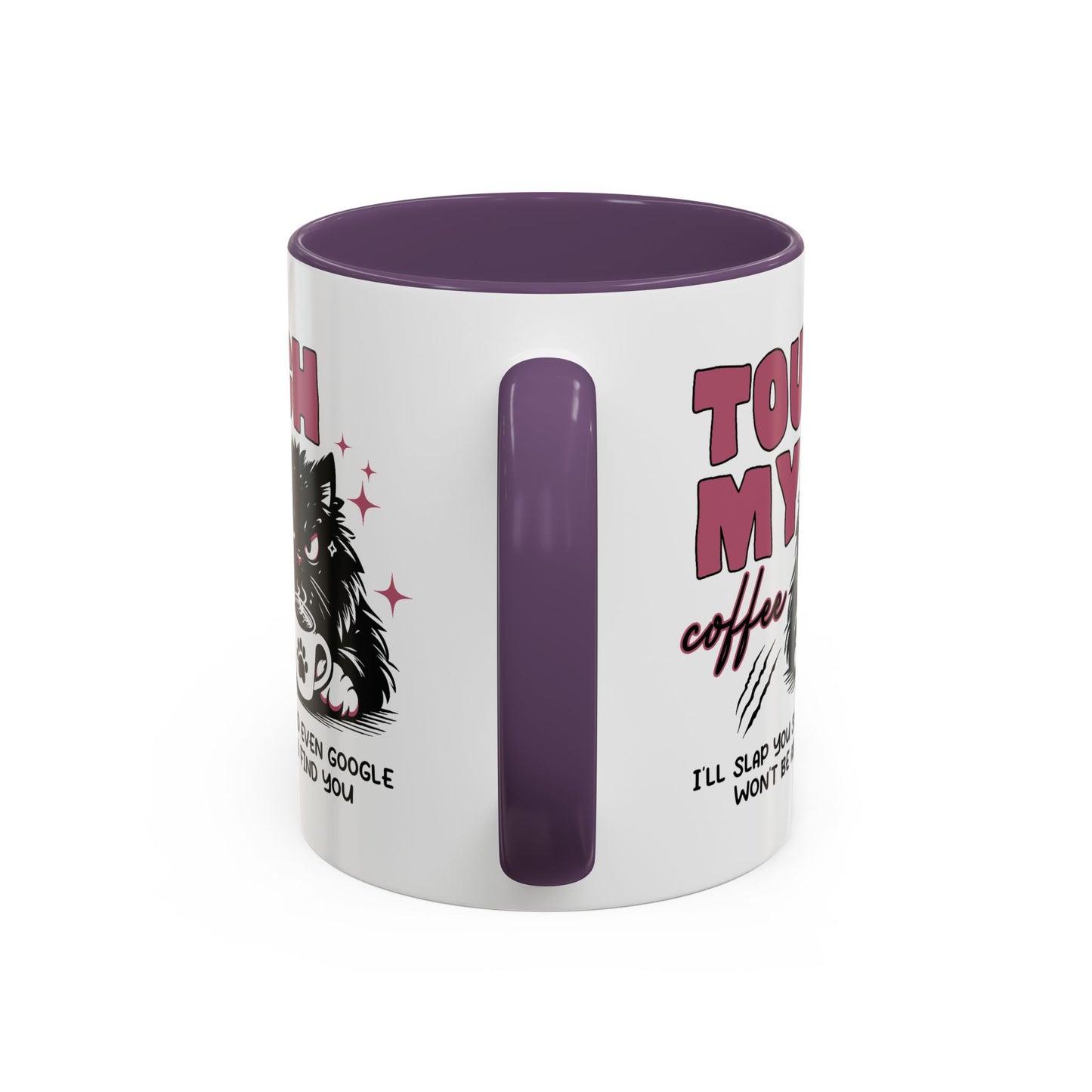 Humor Mug - Touch My Coffee