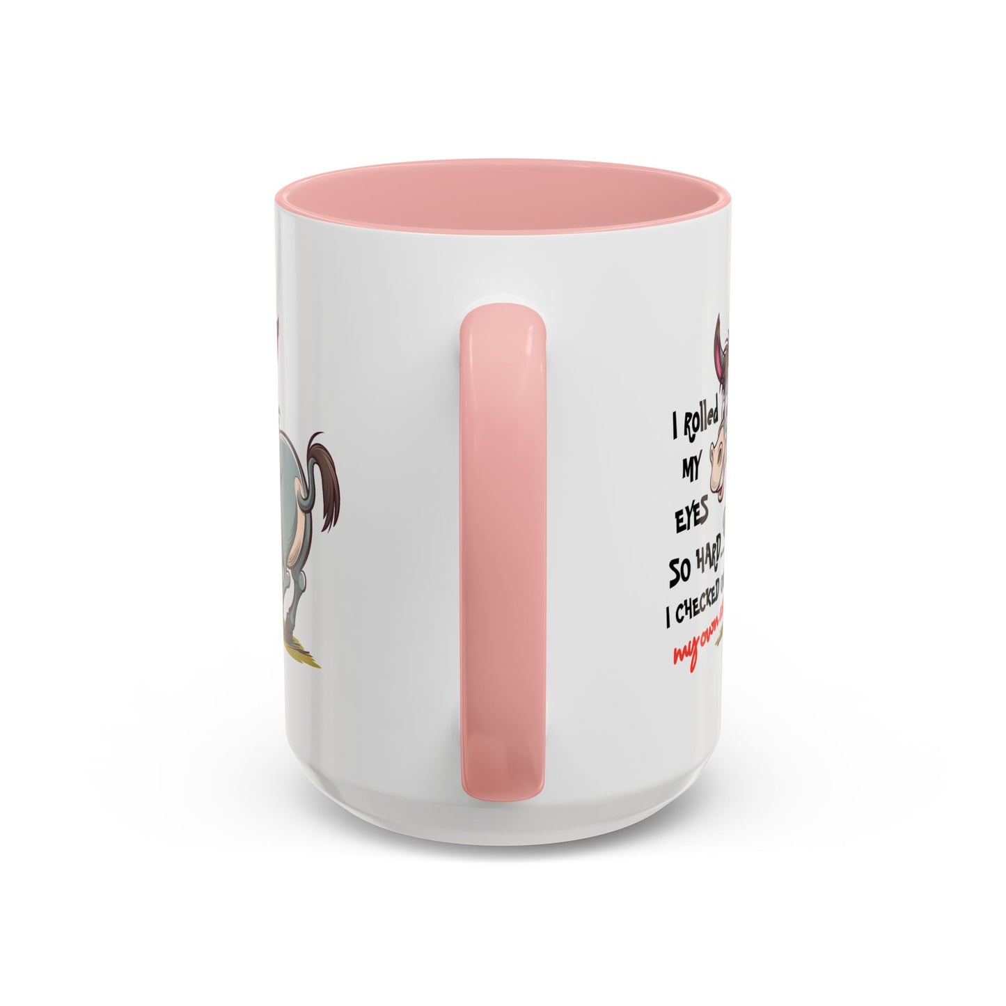 Adult Mug - I Rolled My Eyes So Hard