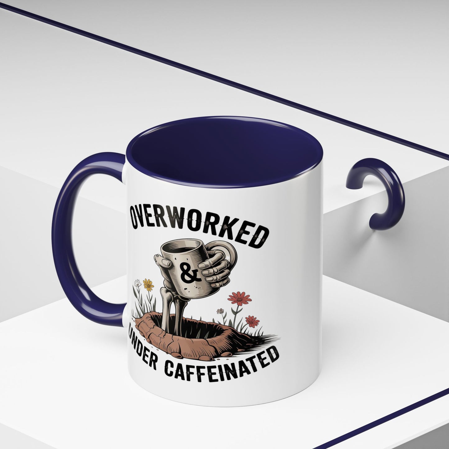 Humor Mug - Overworked and Under Caffeinated