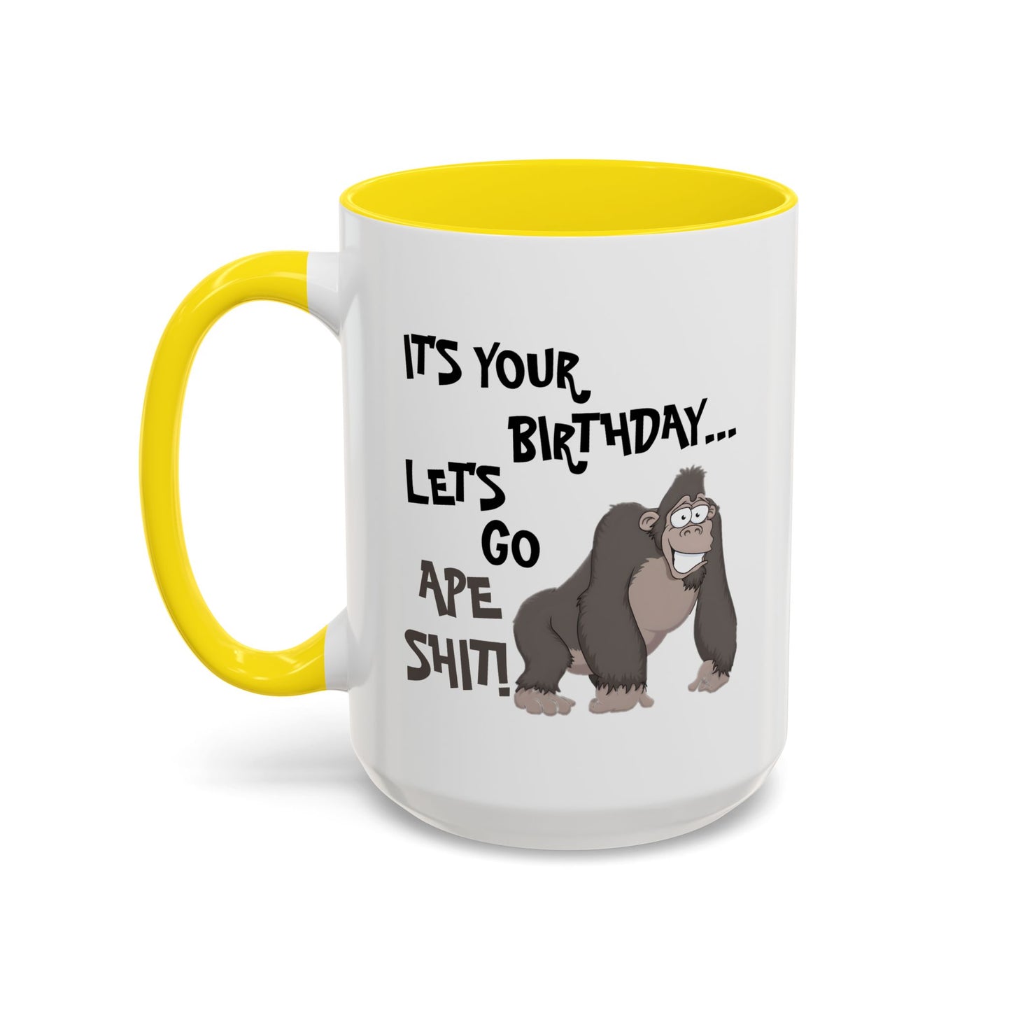Birthday Mug - Let's Go Ape Shit