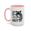 Humor Mug - I Like The Sound You Make