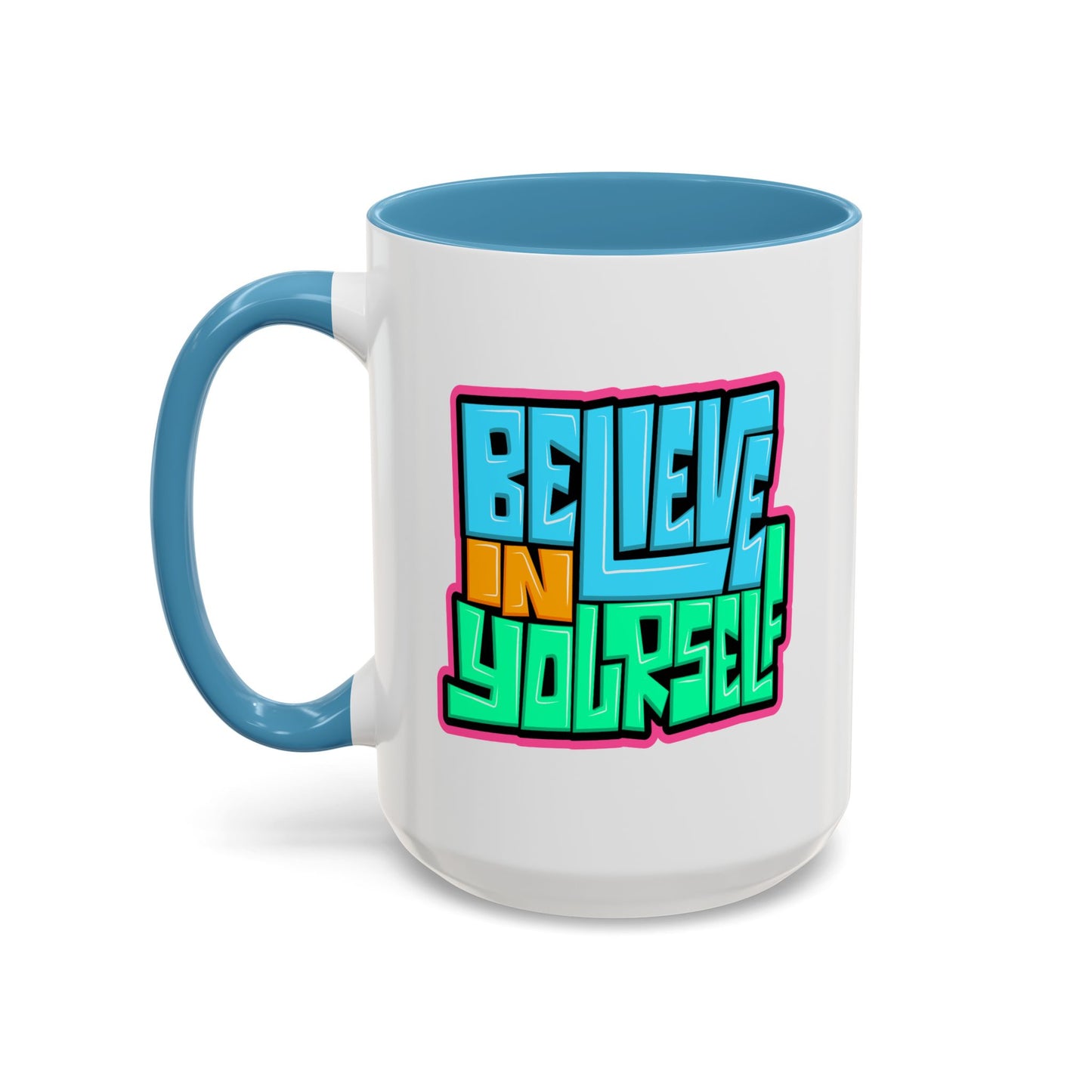 Motivation Mug - Believe In Yourself Graffiti