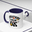 Wellness Mug - Everything Will Be Ok 5