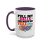 Adult Mug - Pull My Balls