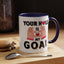 Adult Mug - Your Hole Is My Goal
