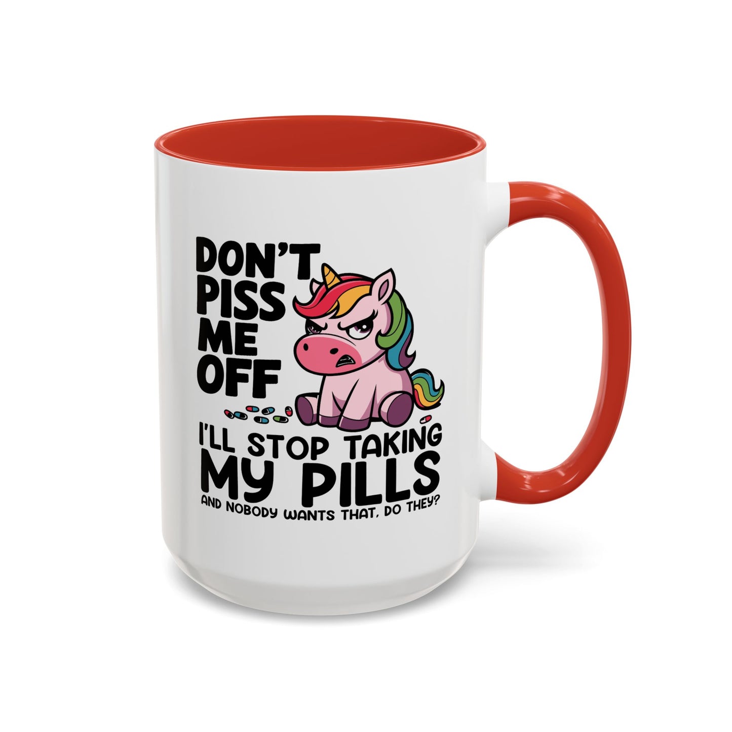 Adult Mug - Don't Piss Me Off